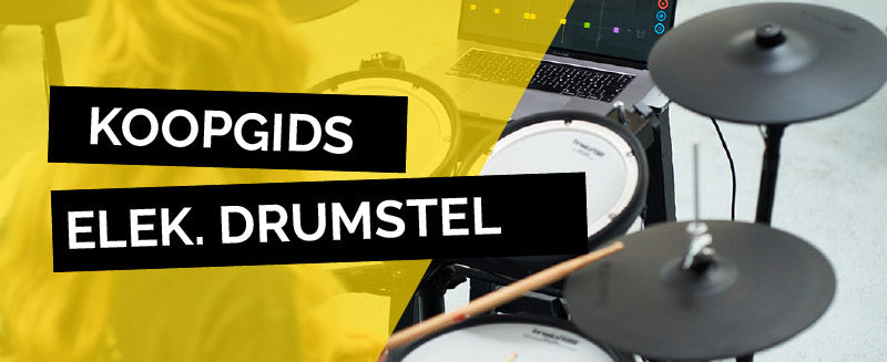 Elektronisch drumstel koopgids - Music All In