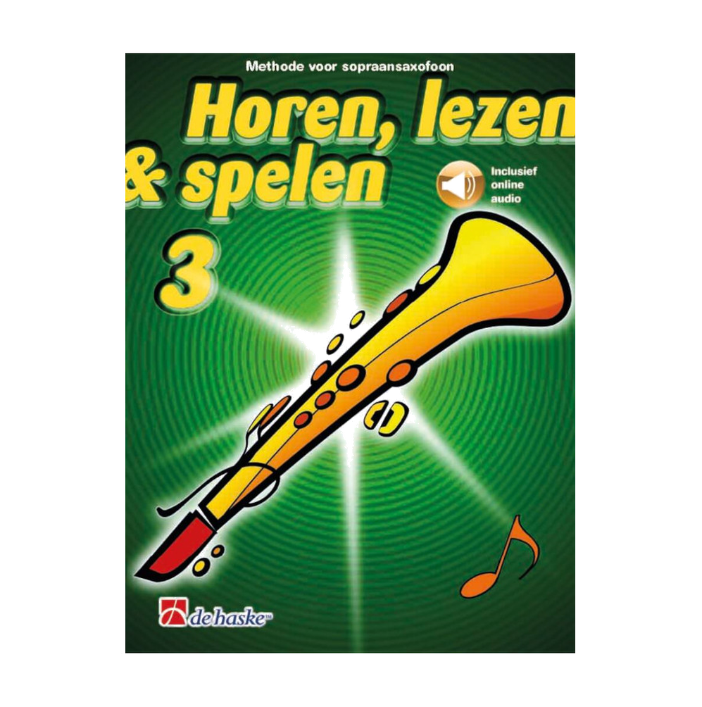 Horen, Lezen & Spelen 3 Sopraansaxofoon